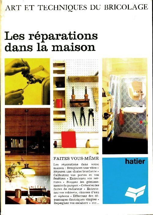 Les réparations de la maison - Collectif - Livre
