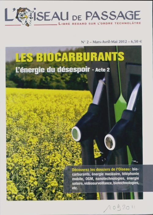 L'oiseau de passage n°2 : Les biocarburants - Collectif - Livre