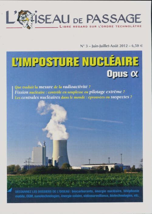 L'oiseau de passage n°3 : L'imposture nucléaire - Collectif - Livre
