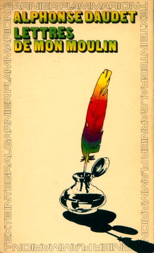 Lettres de mon moulin - Alphonse Daudet - Livre