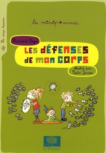 Les défenses de mon corps - Laurent Degos - Livre