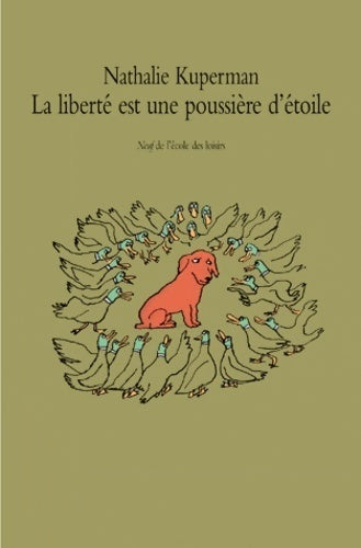 La liberté est une poussière d'étoile - Nathalie Kuperman - Livre