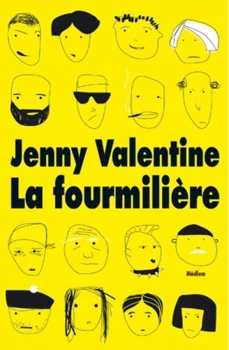 La fourmilière - Jenny Valentine - Livre