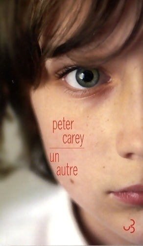 Un autre - Peter Carey - Livre