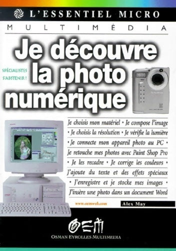 Je découvre la photo numérique - Alex May - Livre