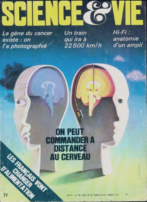 Science & vie n°729 : On peut commander à distance au cerveau - Collectif - Livre