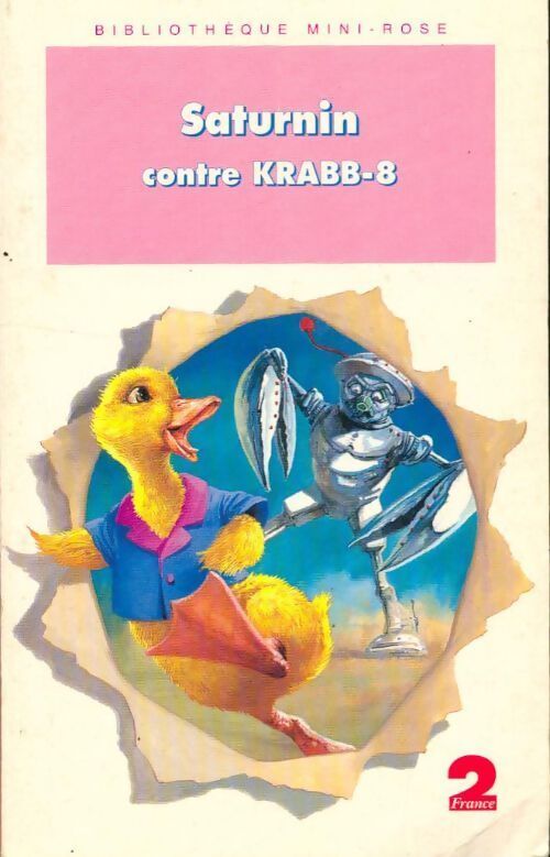 Saturnin contre Krabb-8 - François Appas - Livre