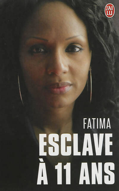 Esclave à 11 ans - Fatima - Livre