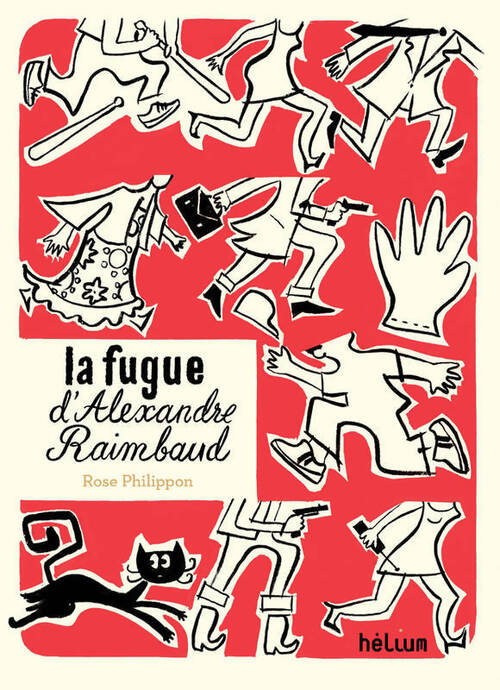 La fugue d'Alexandre Raimbaud - Rose Philippon - Livre
