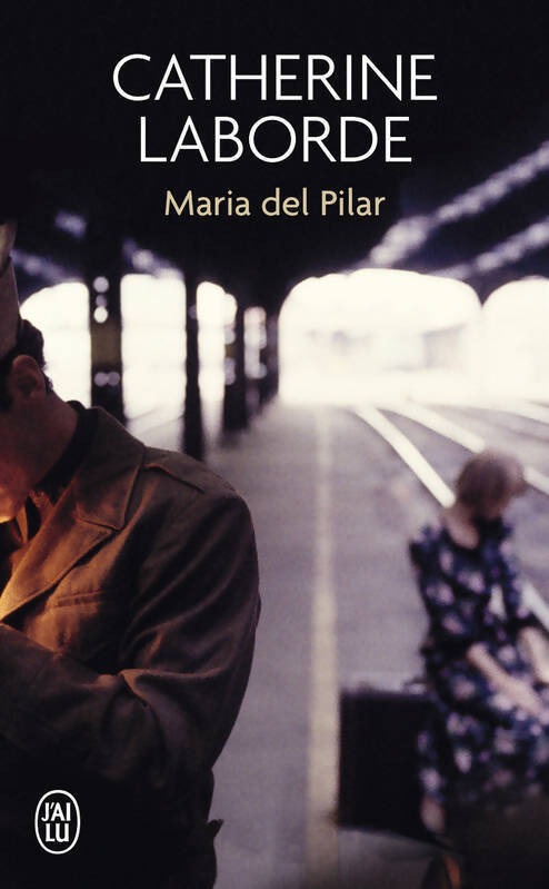 Maria del Pilar - Catherine Laborde - Livre
