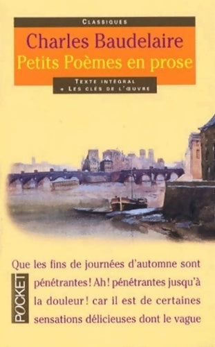 Petits poèmes en prose ou Le Spleen de Paris - Charles Baudelaire - Livre