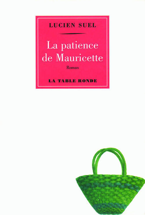 La patience de Mauricette - Lucien Suel - Livre