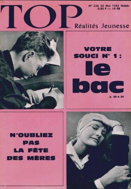 Top réalités jeunesse n°236 : Le bac - Collectif - Livre