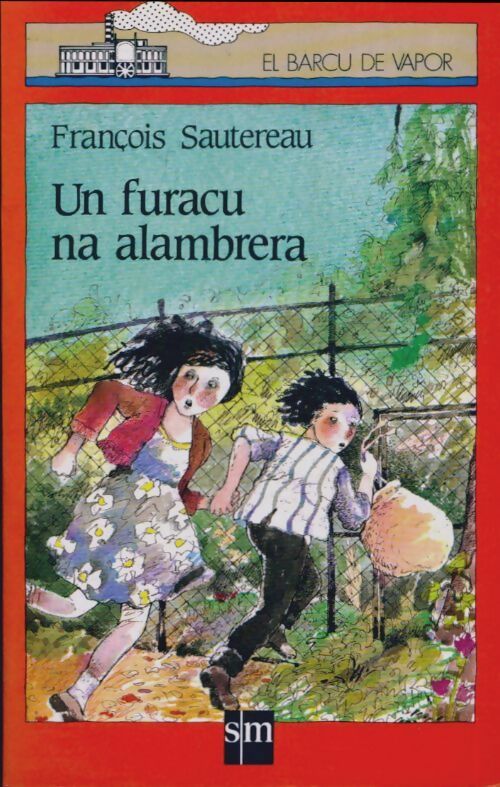 Un furacu na alambrera - François Sautereau - Livre