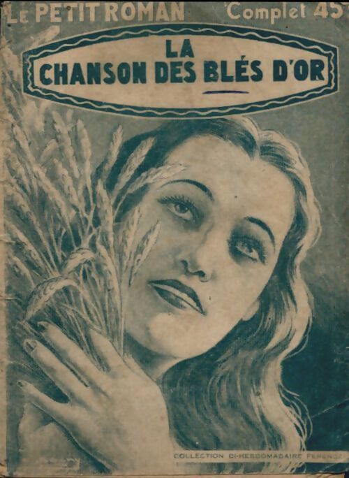 La chanson des blés d'or - Guy Vander - Livre