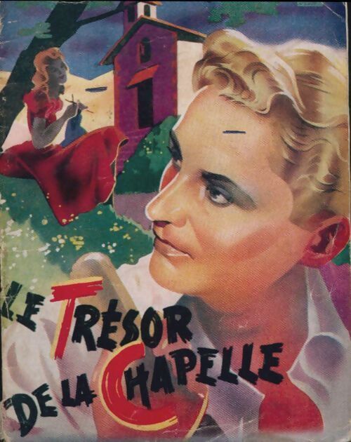 Le trésor de la chapelle - Jeanine Raylambert - Livre