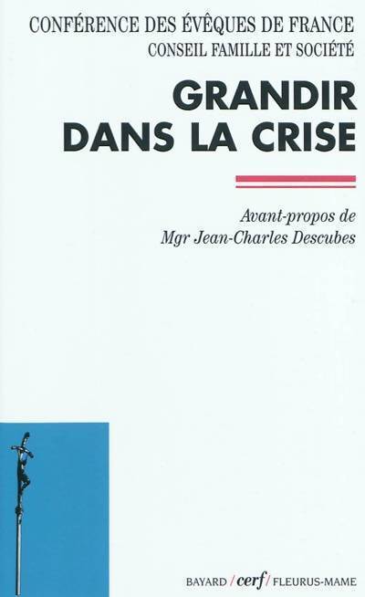 Grandir dans la crise - Collectif - Livre
