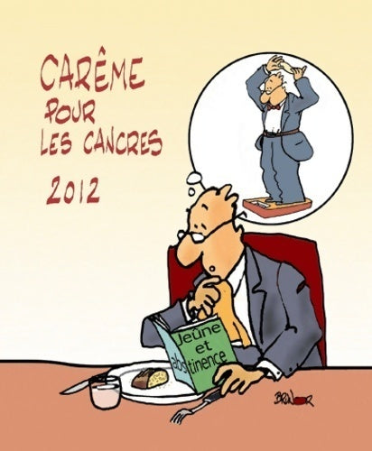 Carême pour les cancres 2012 : A l'école des saints - Max Huot De Longchamp - Livre