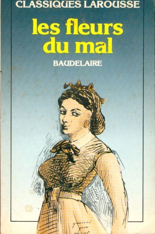 Les fleurs du mal - Charles Baudelaire - Livre