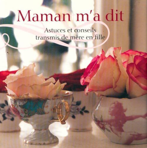 Maman m'a dit - Collectif - Livre