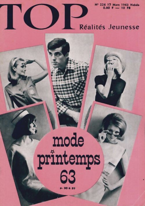 Top réalités jeunesse n°226 : Mode printemps 63 - Collectif - Livre