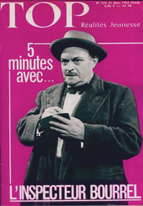Top réalités jeunesse n°228 : 5 minutes avec l'inspecteur Bourrel - Collectif - Livre