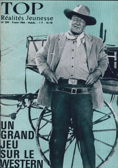 Top réalités jeunesse n°299 : Un grand jeu sur le western - Collectif - Livre