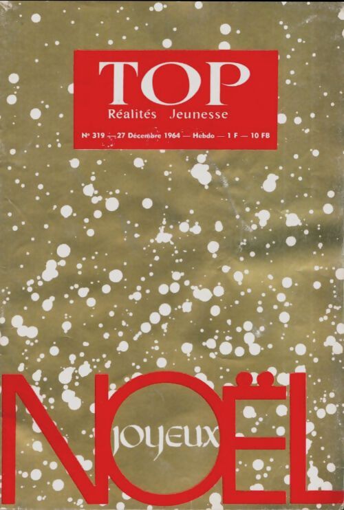 Top réalités jeunesse n°319 : Joyeux Noël - Collectif - Livre