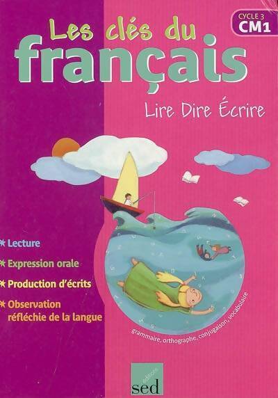 Lire dire écrire CM1 - Céline Augé - Livre