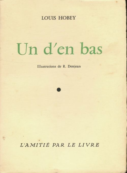 Un d'en bas - Louis Hobey - Livre