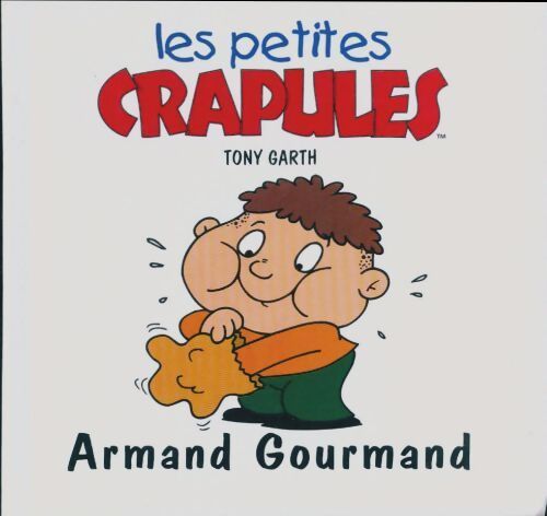 Armand Gourmand - Tony Garth - Livre