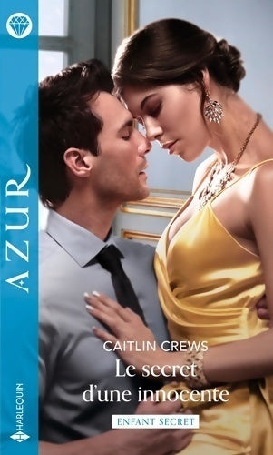 Le secret d'une innocente - Caitlin Crews - Livre