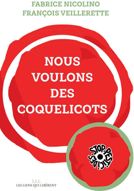 Nous voulons des coquelicots - François Veillerette - Livre