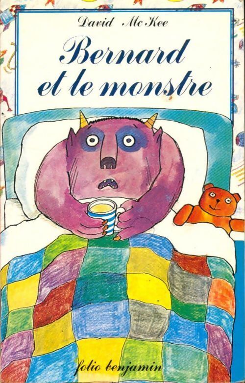 Bernard et le monstre - David McKee - Livre