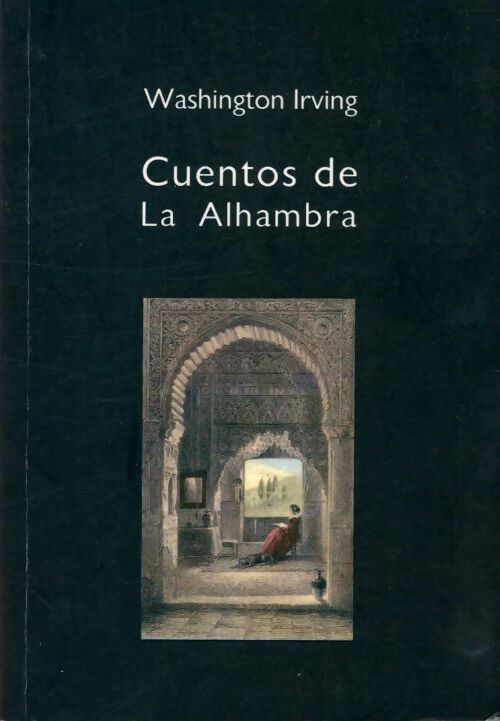 Cuentos de la Alhambra - Washington Irving - Livre