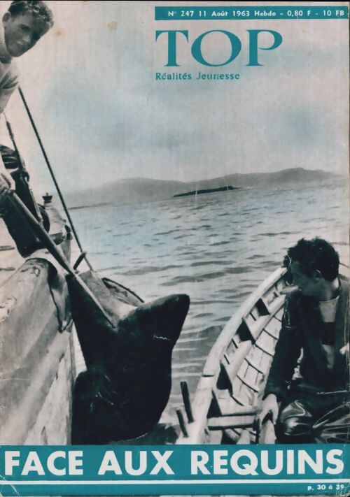 Top réalités jeunesse n°247 : Face aux requins - Collectif - Livre