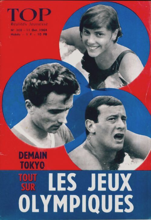 Top réalités jeunesse n°308 : Tout sur les Jeux Olympiques - Collectif - Livre