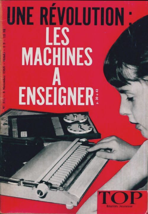 Top réalités jeunesse n°312 : Les machines à enseigner - Collectif - Livre