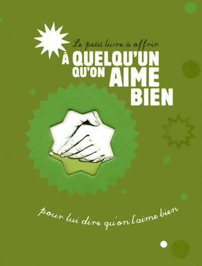 Le petit livre à offrir à quelqu'un qu'on aime bien - Raphaële Vidaling - Livre