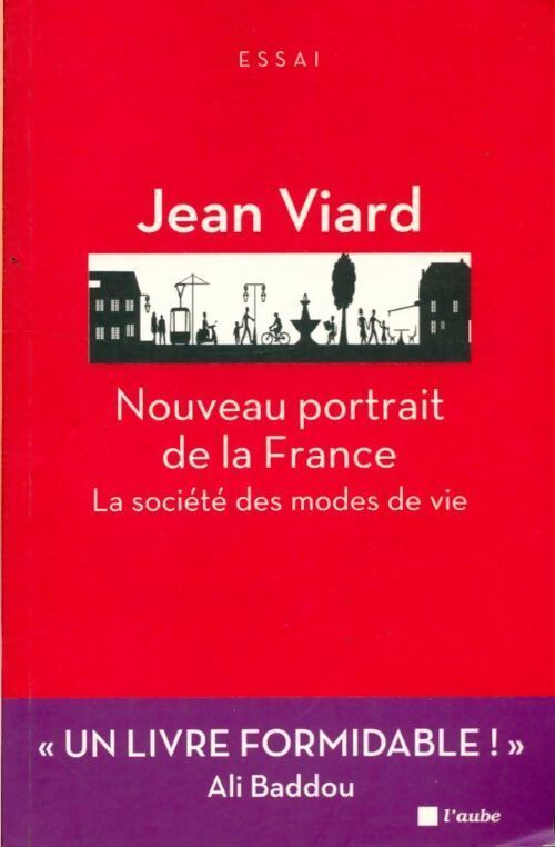 Nouveau portrait de la France. La société des modes de vie - Jean Viard - Livre
