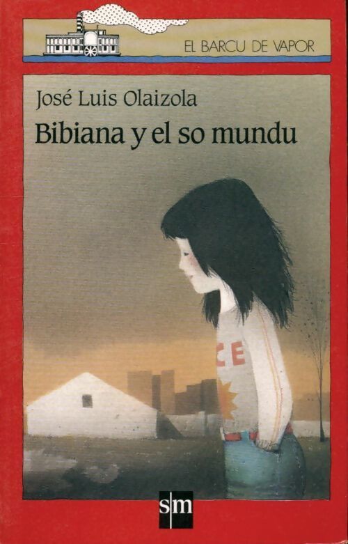 Bibiana y el so mundu - José Luis Olaizola - Livre