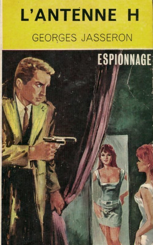L'antenne H - Georges Jasseron - Livre