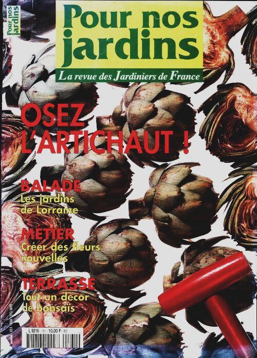 Pour nos jardins n°161 : Osez l'artichaut ! - Collectif - Livre