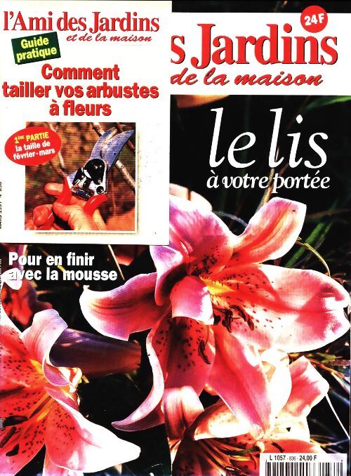 L'ami des jardins et de la maison n°836 : Le lis à votre portée - Collectif - Livre