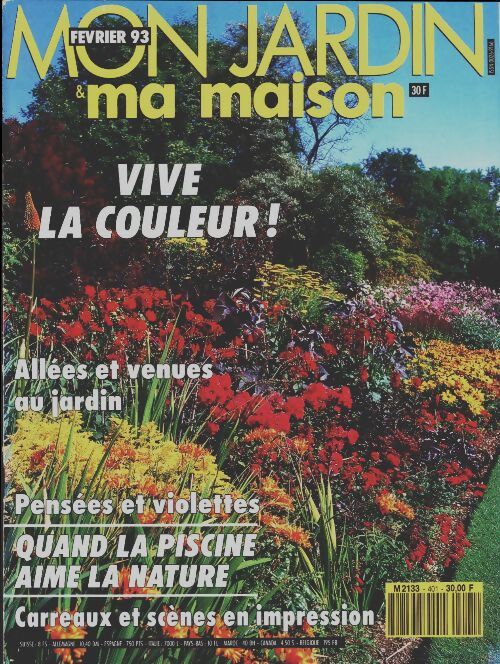 Mon jardin & ma maison n°401 : Vive la couleur ! - Collectif - Livre