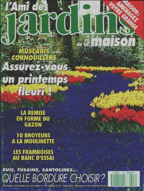 L'ami des jardins et de la maison n°799 : Assurez-vous un printemps fleuri ! - Collectif - Livre
