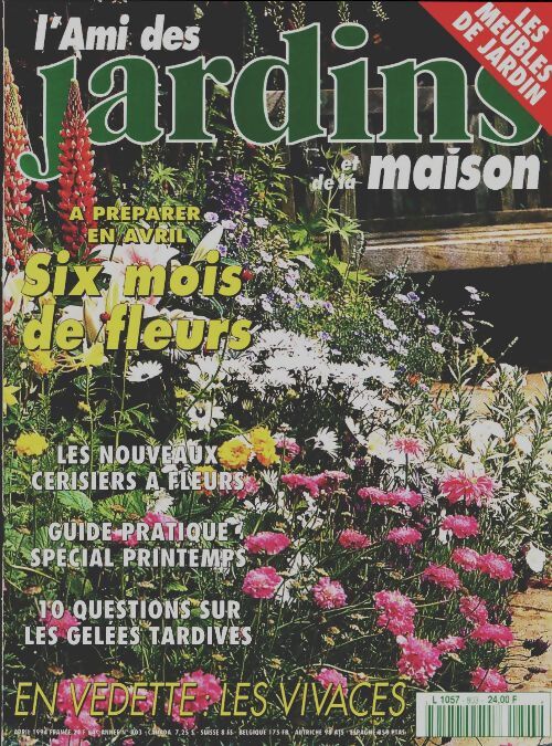 L'ami des jardins et de la maison n°803 : Six mois de fleurs - Collectif - Livre
