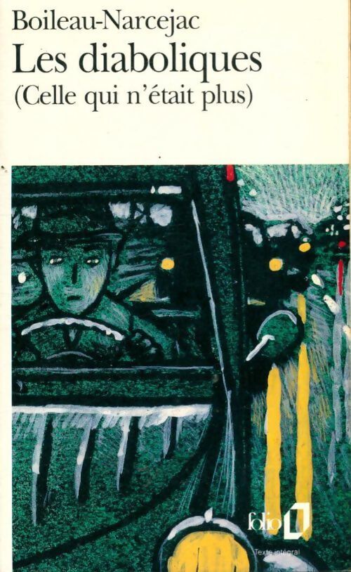 Les diaboliques (Celle qui n'était plus) - Pierre Boileau - Livre
