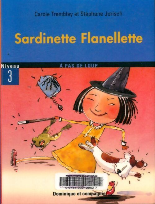 Sardinette Flanellette - Carole Trembaly - Livre