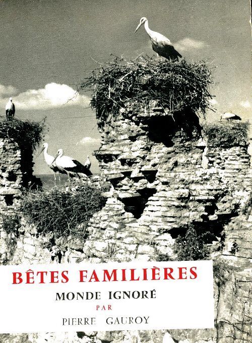 Bêtes familières - Pierre Gauroy - Livre